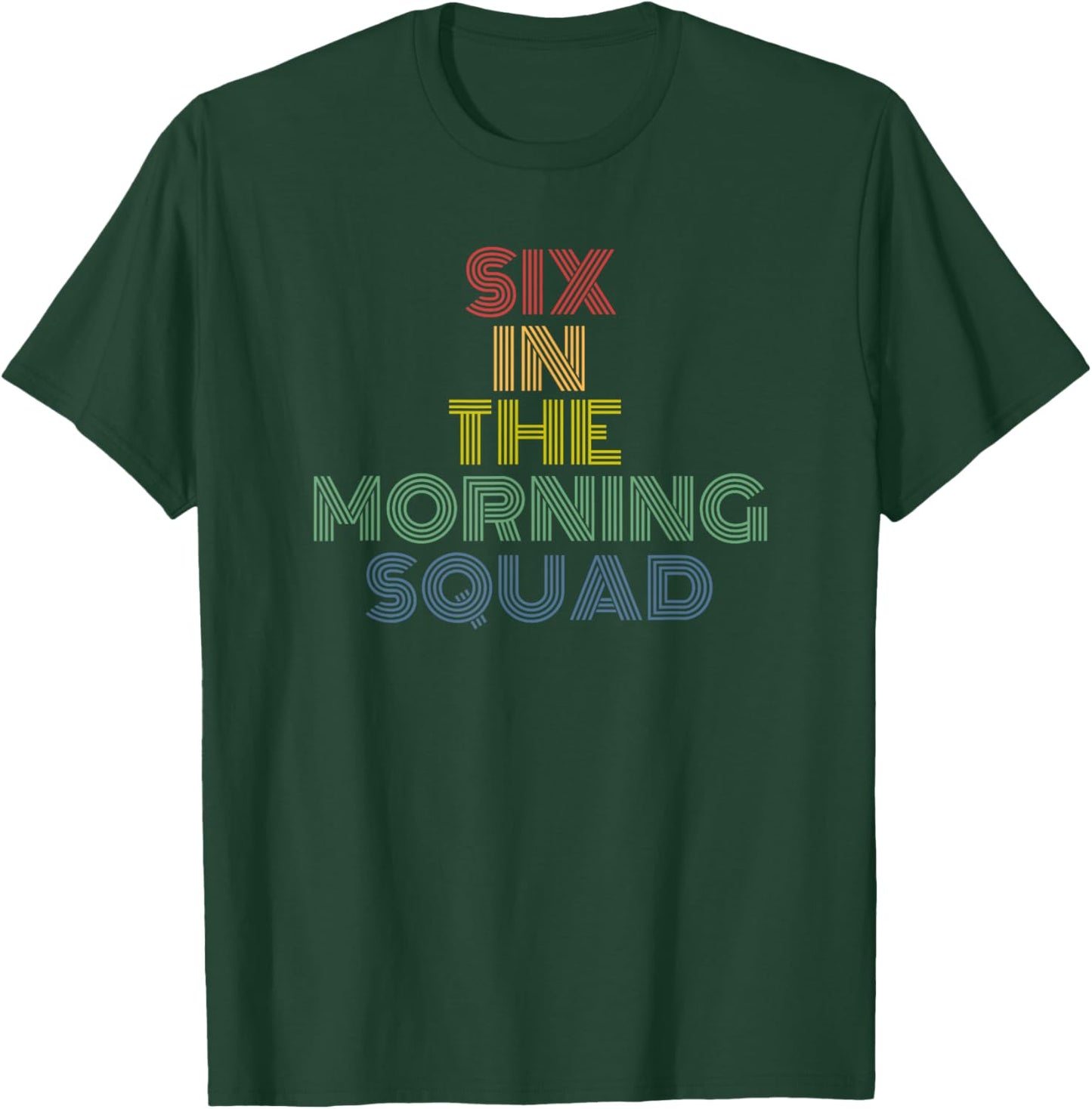 Six In The Morning Squad retro 70s vintage T-Shirt - T-Shirt | Forest