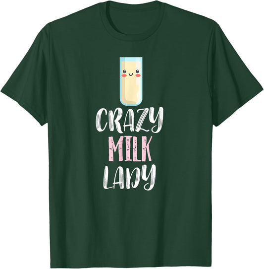 Crazy Milk Lady – Cute Milk Lovers T-Shirt - T-Shirt | Forest
