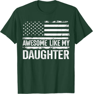 Awesome like my daughter for fathers day flag T-Shirt - T-Shirt | Forest