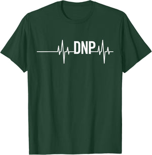 Doctor of Nursing Practice Graduation DNP Heartbeat T-Shirt - T-Shirt | Forest