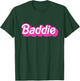 Baddie Merch - Best Gift T-Shirt - T-Shirt | Forest
