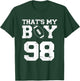 That's My Boy Football Number #98 T-Shirt - T-Shirt | Forest