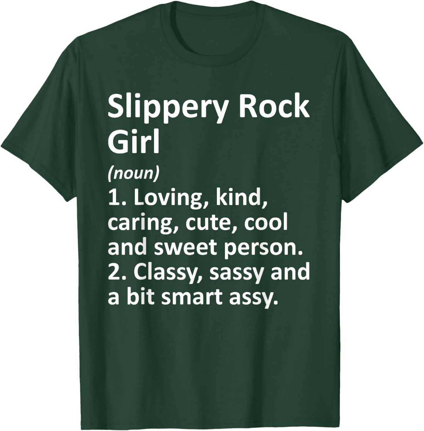 SLIPPERY ROCK GIRL PA PENNSYLVANIA Funny City Roots Gift T-Shirt - T-Shirt | Forest