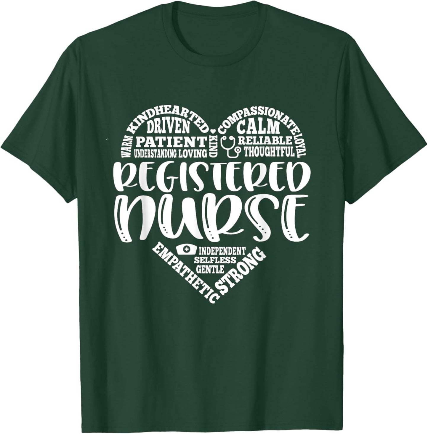 Registered Nurse - RN Nursing Heart Nurse Day & Nurse Week T-Shirt - T-Shirt | Forest