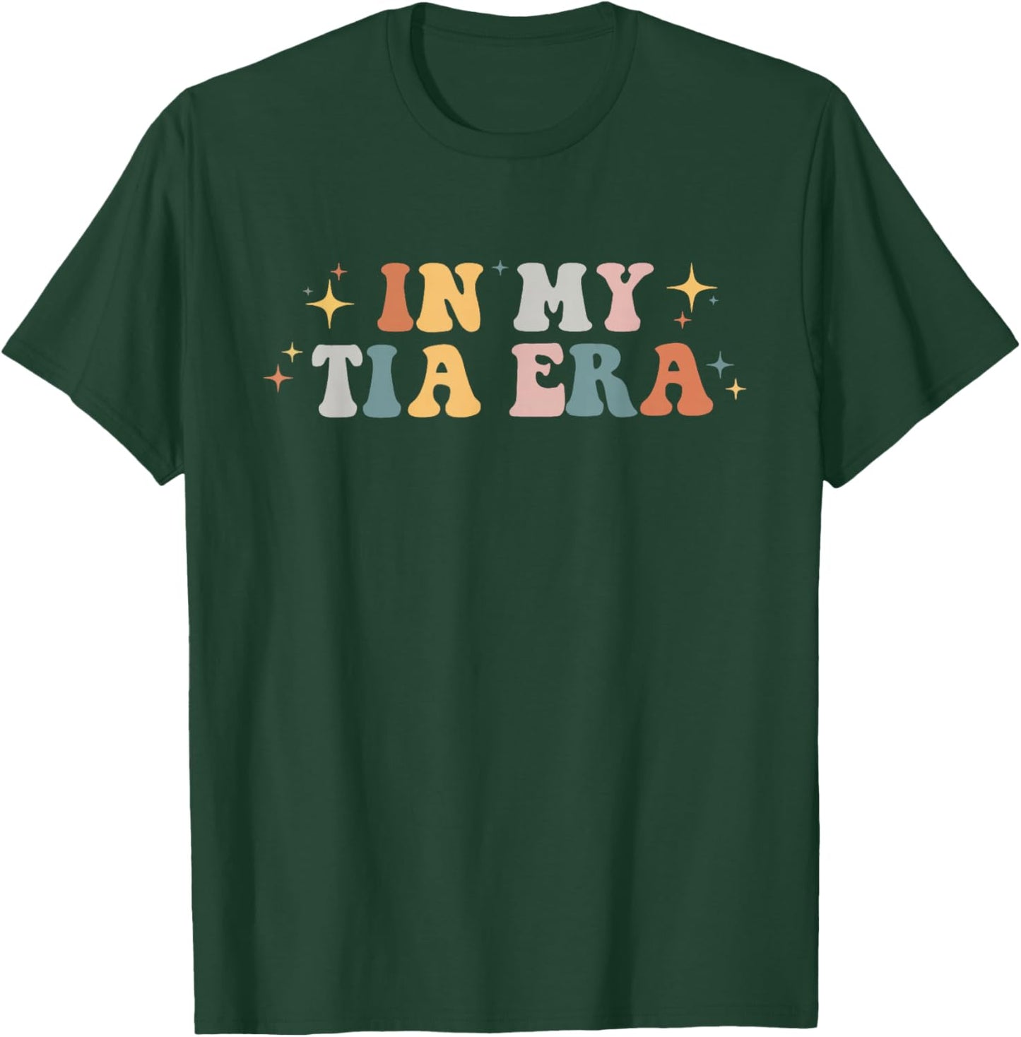 in My Tia Era Retro Groovy Funny Cool Aunt Auntie Club T-Shirt - T-Shirt | Forest