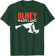 Olney Maryland USA State America Travel Marylander T-Shirt - T-Shirt | Forest