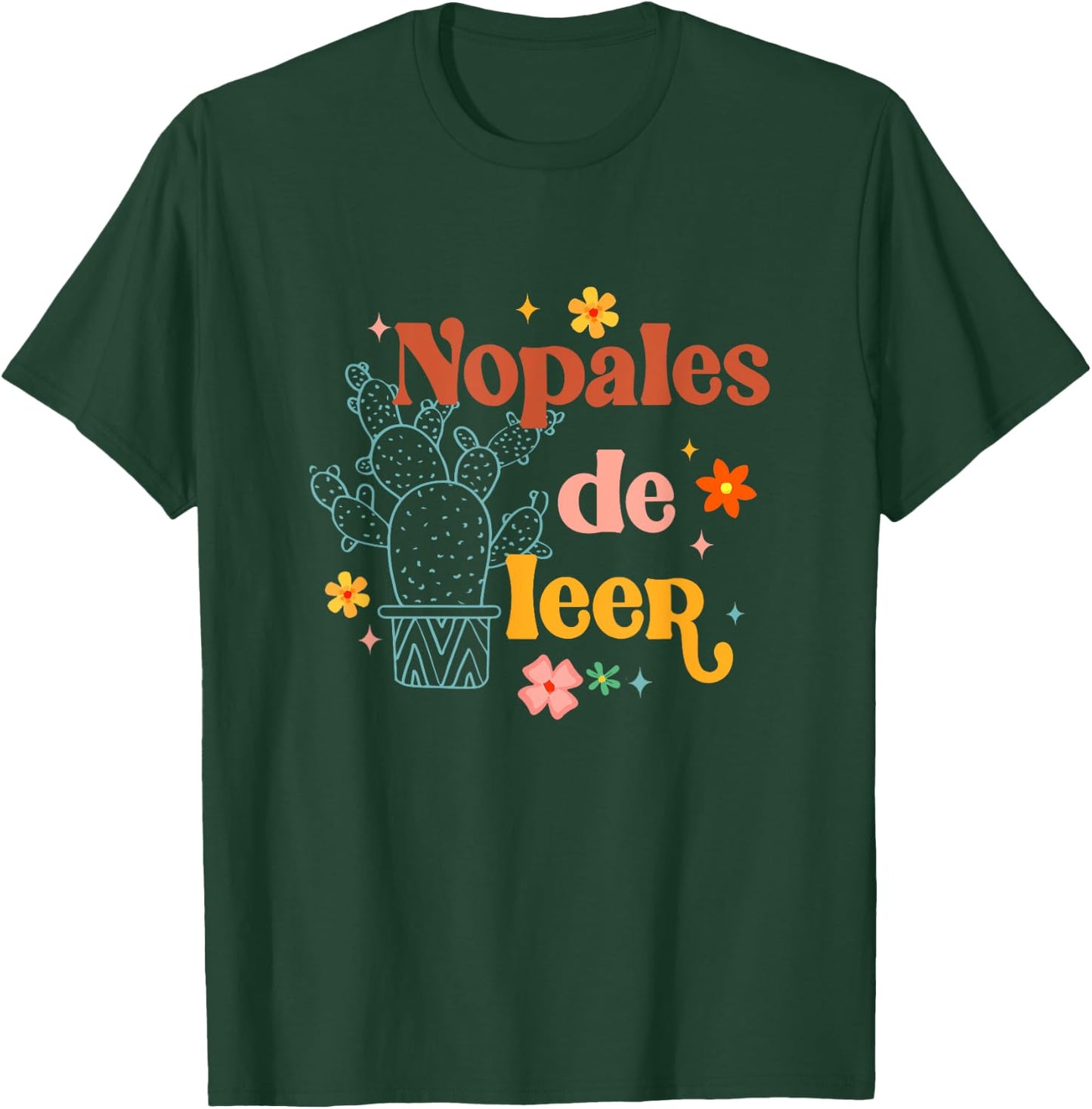 Nopales De Leer Spanish Teacher Maestra Cactus Bilingual Women T-Shirt - T-Shirt | Forest
