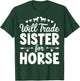 Will Trade Sister For Horse Funny Sister Brother Horse T-Shirt - T-Shirt | Forest