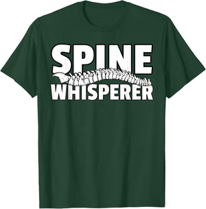 Spine Whisperer Surgery For Back Chiropractor T-Shirt - T-Shirt | Forest