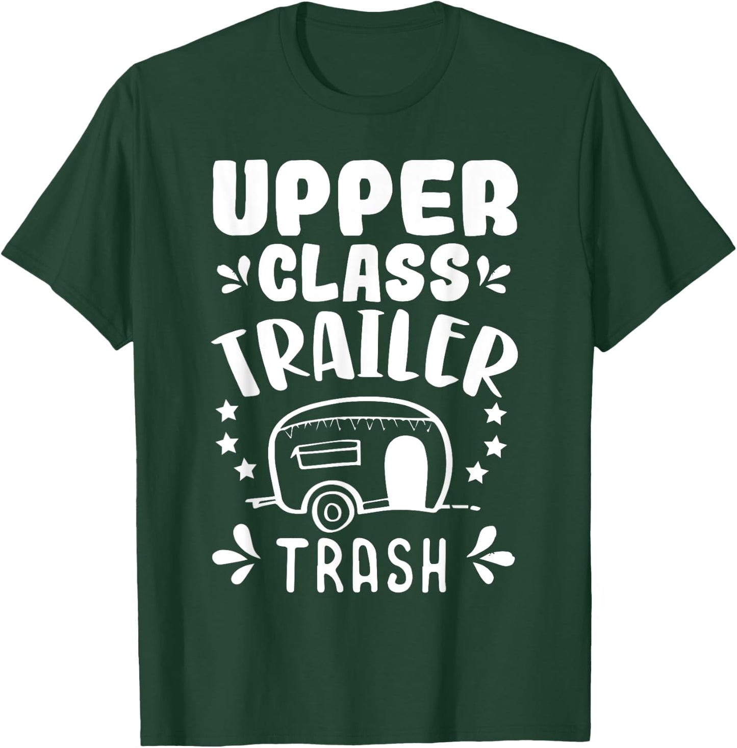 Trailer Trash Camping Camper Trashy Christmas Party T-Shirt - T-Shirt | Forest