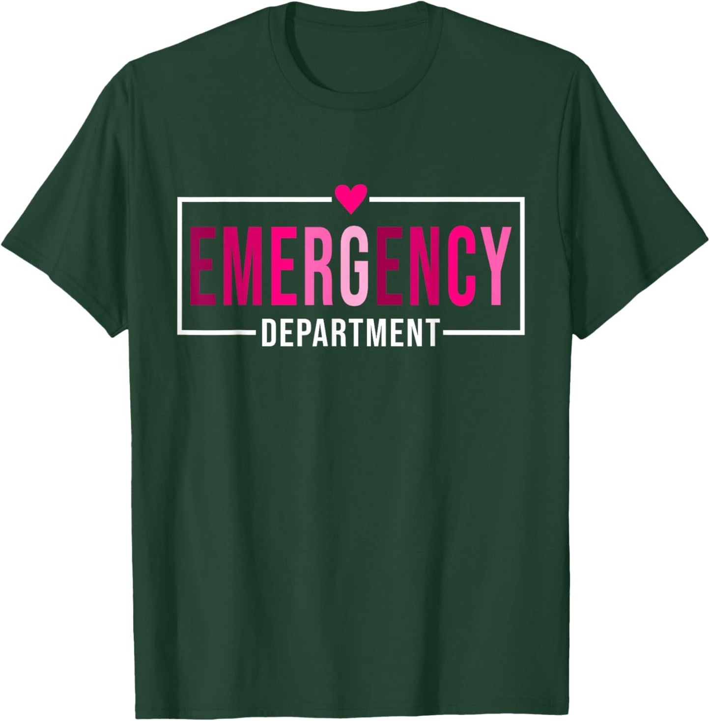 Emergency Department Emergency Room Healthcare Nursing Nurse T-Shirt - T-Shirt | Forest