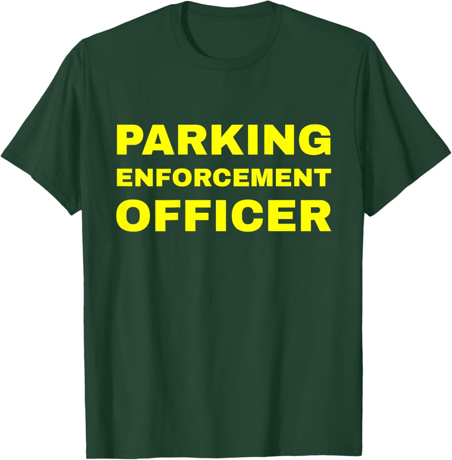 Parking Enforcement Officer Uniform PEO Traffic Warden BACK T-Shirt - T-Shirt | Forest