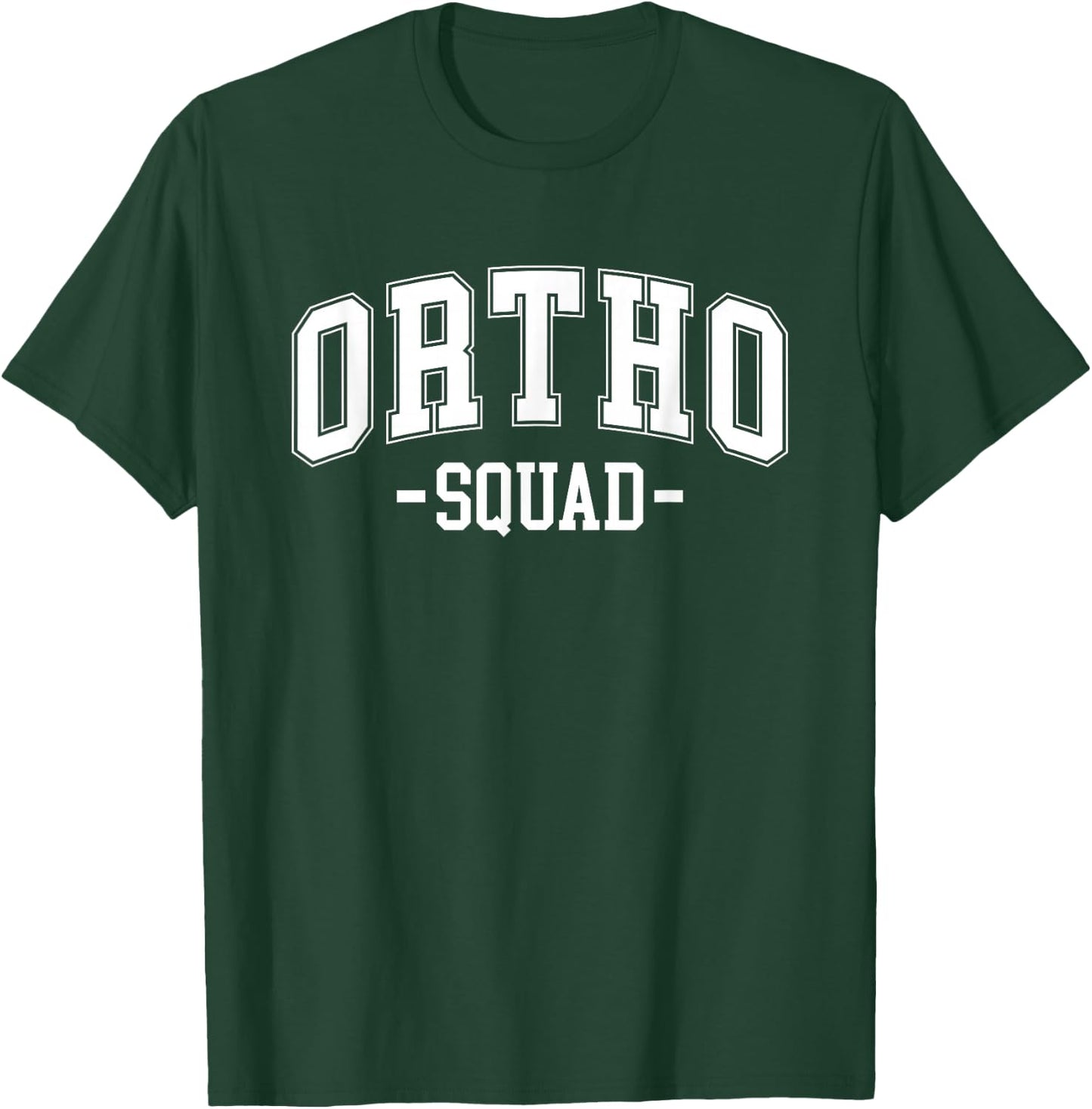 Ortho Squad Orthopedic Surgeon Orthopedist Men T-Shirt - T-Shirt | Forest