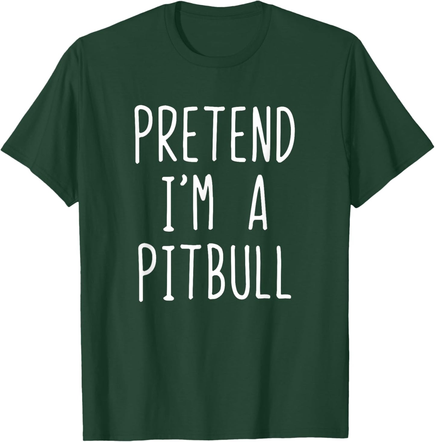 Pretend I'm A Pitbull Dog Costume Halloween Lazy Adult Kids T-Shirt - T-Shirt | Forest