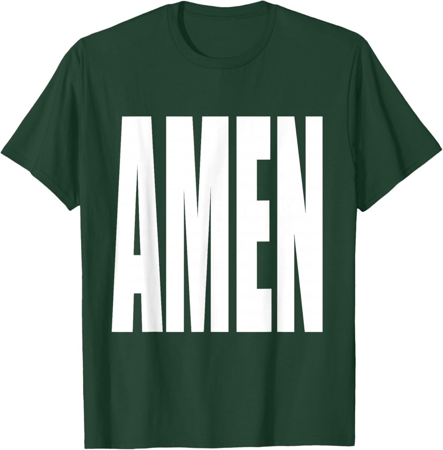 "Amen" Exclamation Saying Large Bold Letters Simple Amen T-Shirt - T-Shirt | Forest