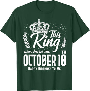 This King Was Born on October 10th Funny Birthday Oct 10 T-Shirt - T-Shirt | Forest