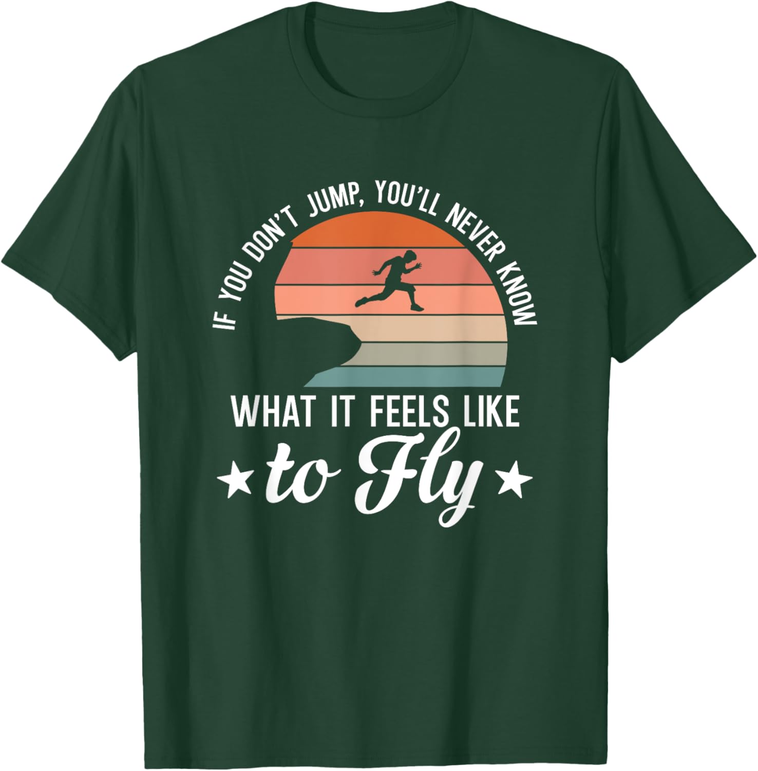 Feel To Fly Extreme Jumping Cliff Diver Vintage Cliff Diving T-Shirt - T-Shirt | Forest