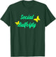 Social Butterfly Costume , Gifts for Extroverts T-Shirt - T-Shirt | Forest