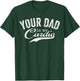 Your Dad Is My Cardio Groovy Gym Workouts Presents For Mom T-Shirt - T-Shirt | Forest