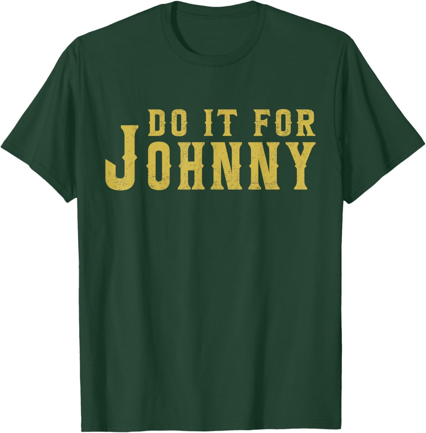 Volimty Shop Do It Funny Awesome Movies Distressed Gift For Johnnys , Small, Black T-Shirt - T-Shirt | Forest