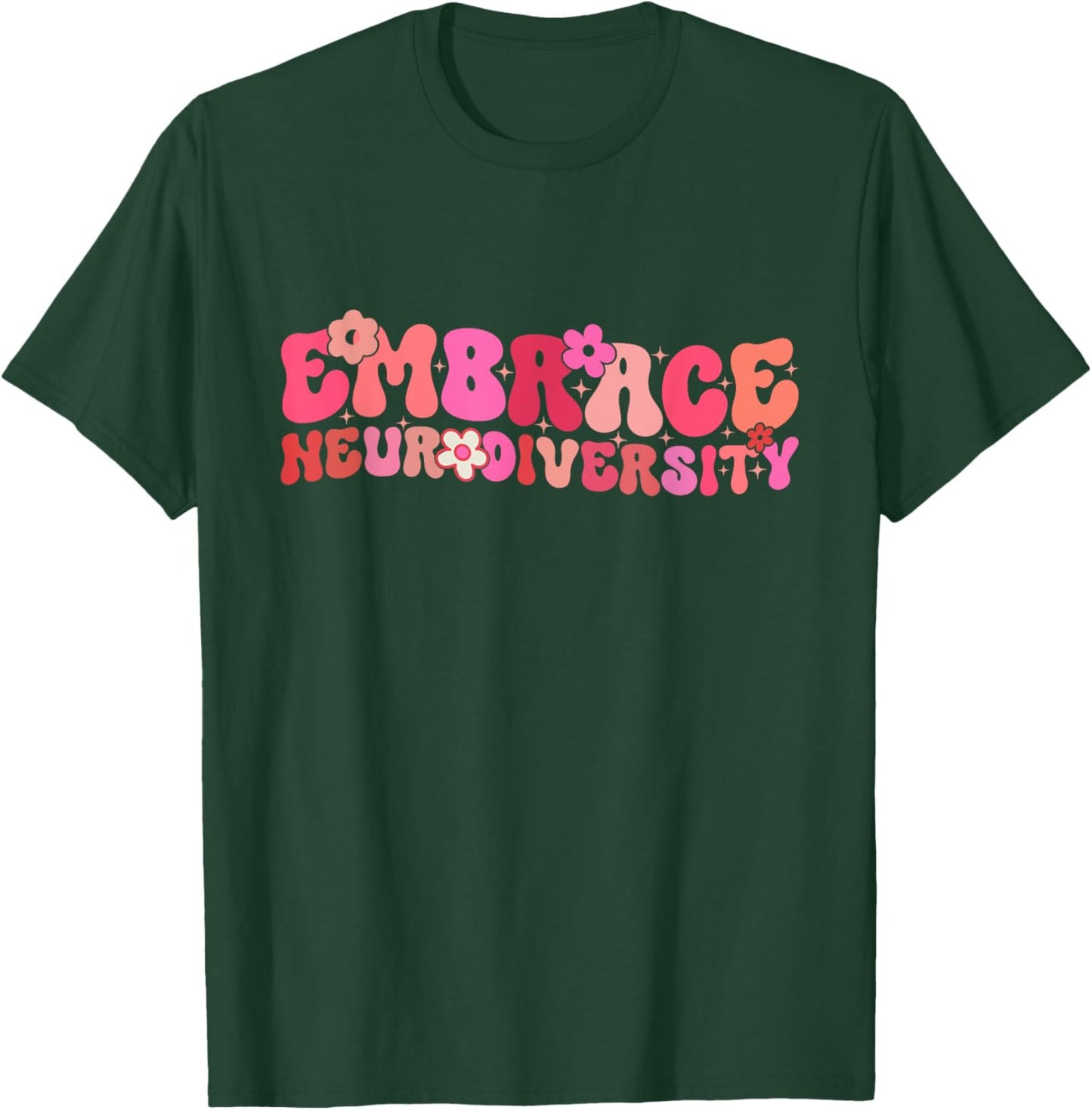 Groovy Embrace Neurodiversity ADHD Autism ASD Awareness T-Shirt - T-Shirt | Forest