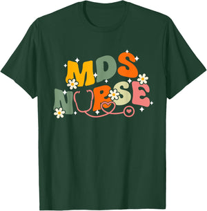 Nursing School Medical Groovy MDS Nurse T-Shirt - T-Shirt | Forest