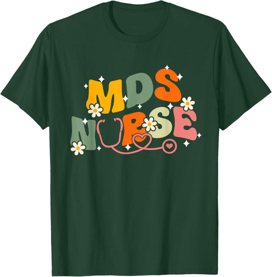 Nursing School Medical Groovy MDS Nurse T-Shirt - T-Shirt | Forest