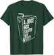 A Juice Box Saved My Life - Blood Sugar Diabetes Awareness T-Shirt - T-Shirt | Forest
