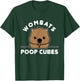 Wombats Poop Cubes, Cute Kawaii Wombat Quote T-Shirt - T-Shirt | Forest