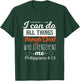 I Can Do All Things Through CHRIST Who Strengthens Me Gift T-Shirt - T-Shirt | Forest