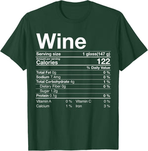 Wine Nutrition Facts Thanksgiving Gift Drinking Costume T-Shirt - T-Shirt | Forest
