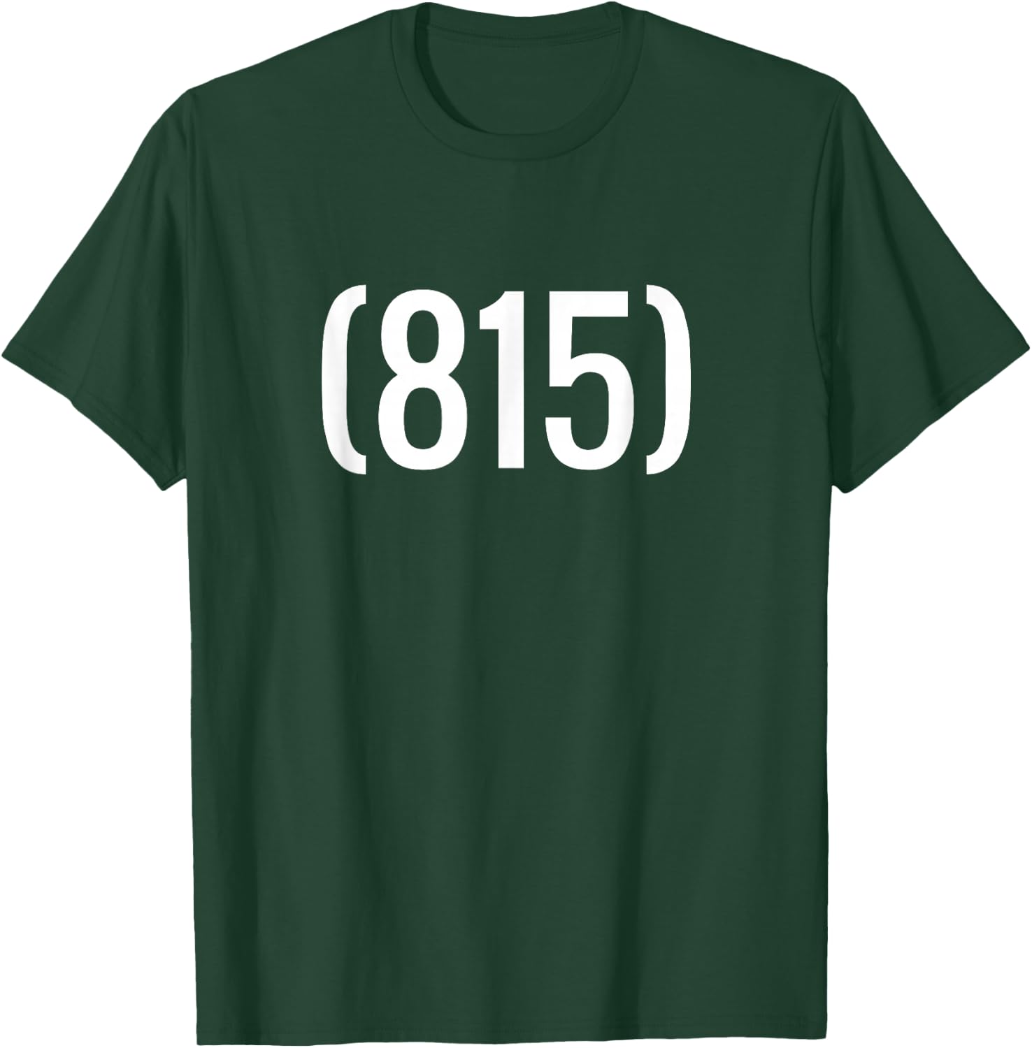 815 Area Code Rockford Illinois T-Shirt - T-Shirt | Forest