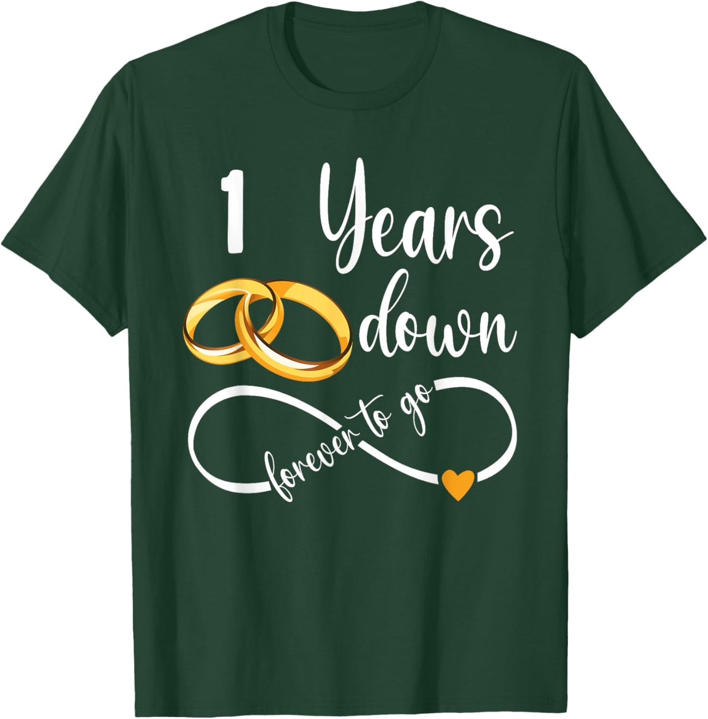 1 Year Down Forever To Go Couple 1st Wedding Anniversary T-Shirt - T-Shirt | Forest