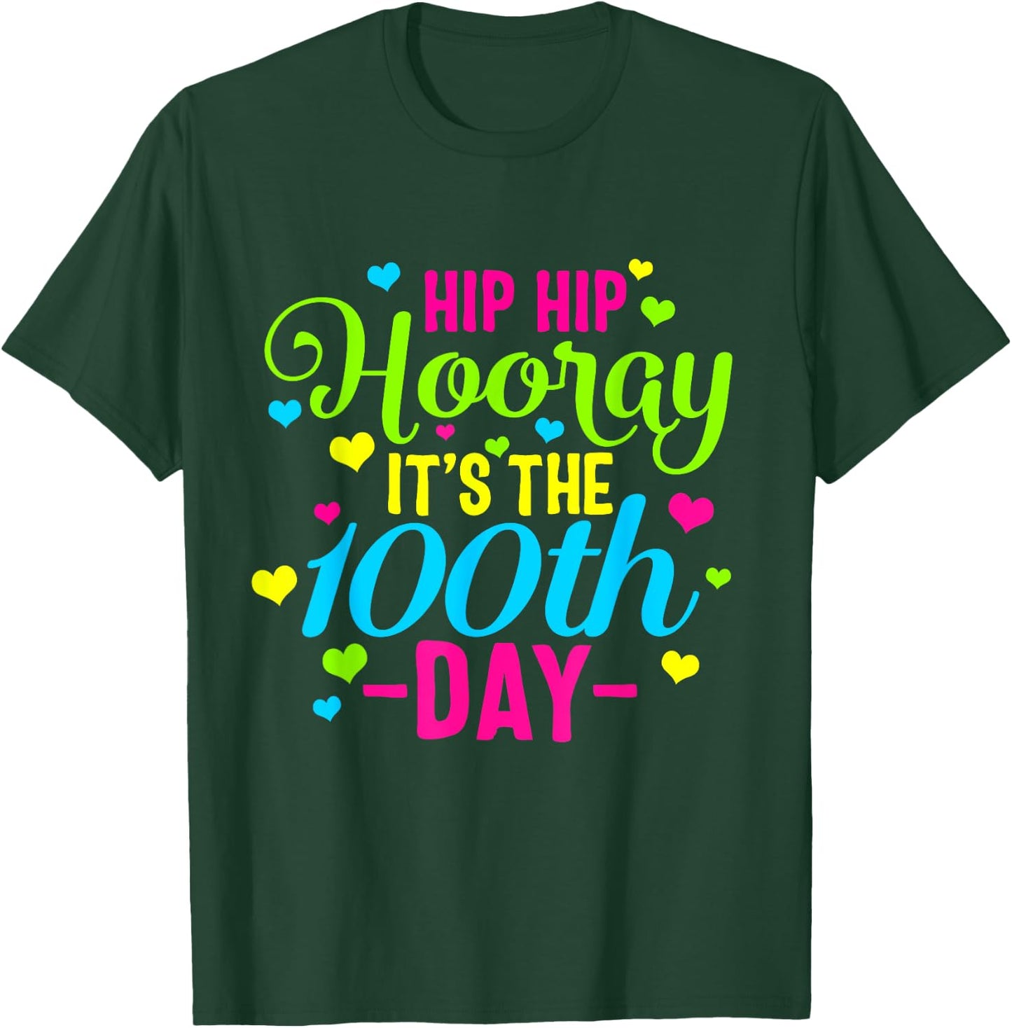 Hip Hooray It's 100th Day Of School Smarter Teacher Class Men Women Girls Kids T-Shirt - T-Shirt | Forest