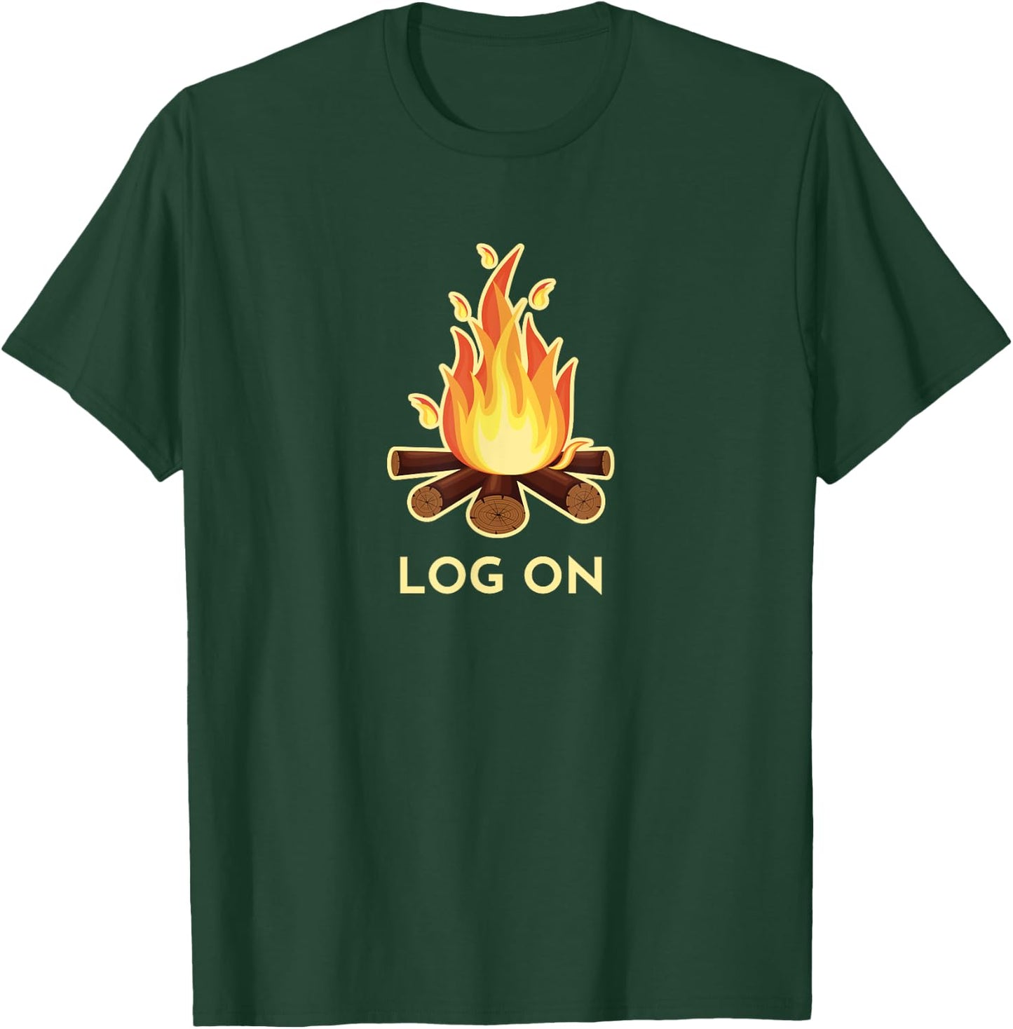 Campfire Pun, LOG ON, Camping T-Shirt - T-Shirt | Forest
