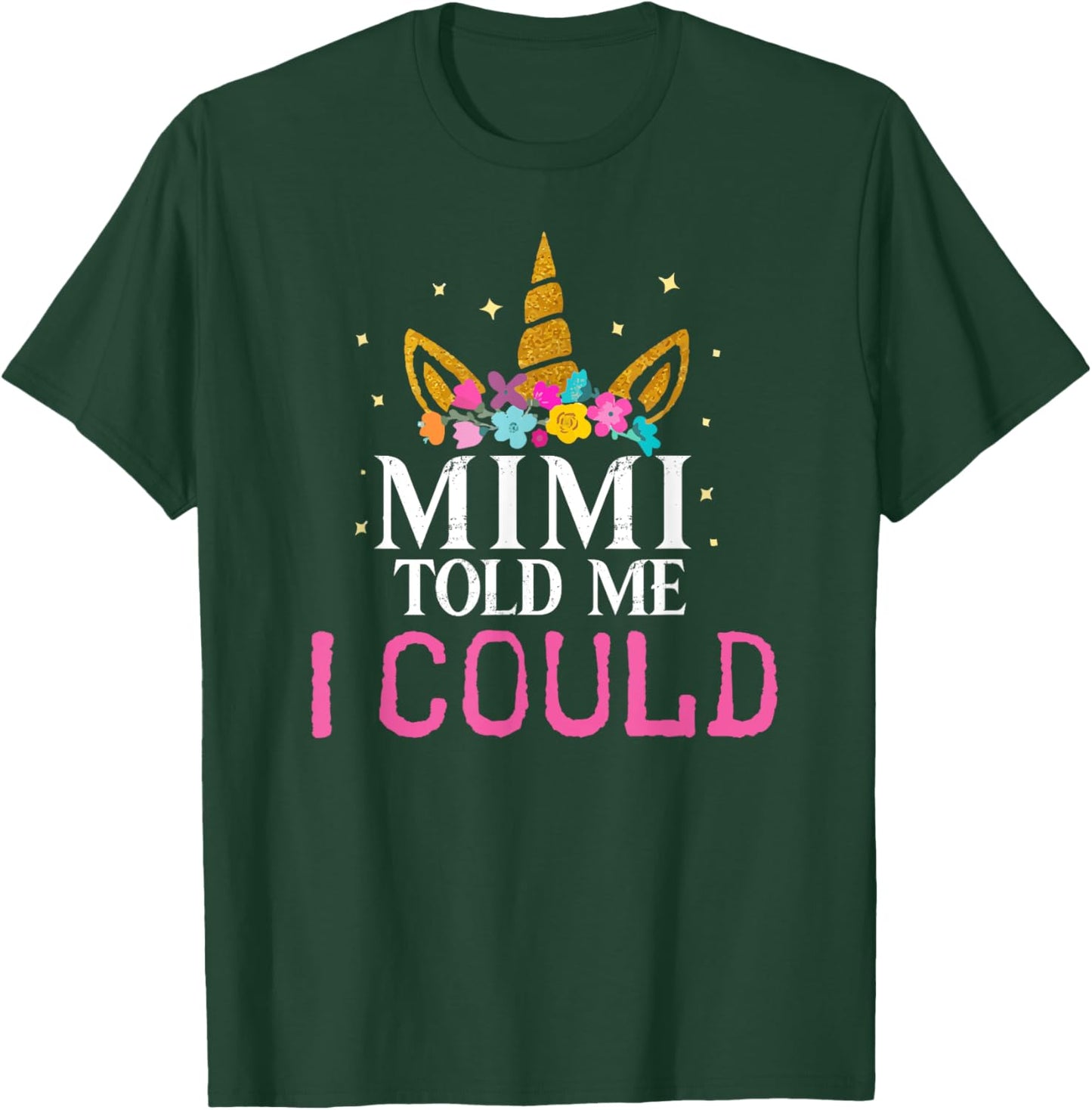 Mimi Told Me I Could Grankids Youth Grandchild Grandma Girls T-Shirt - T-Shirt | Forest