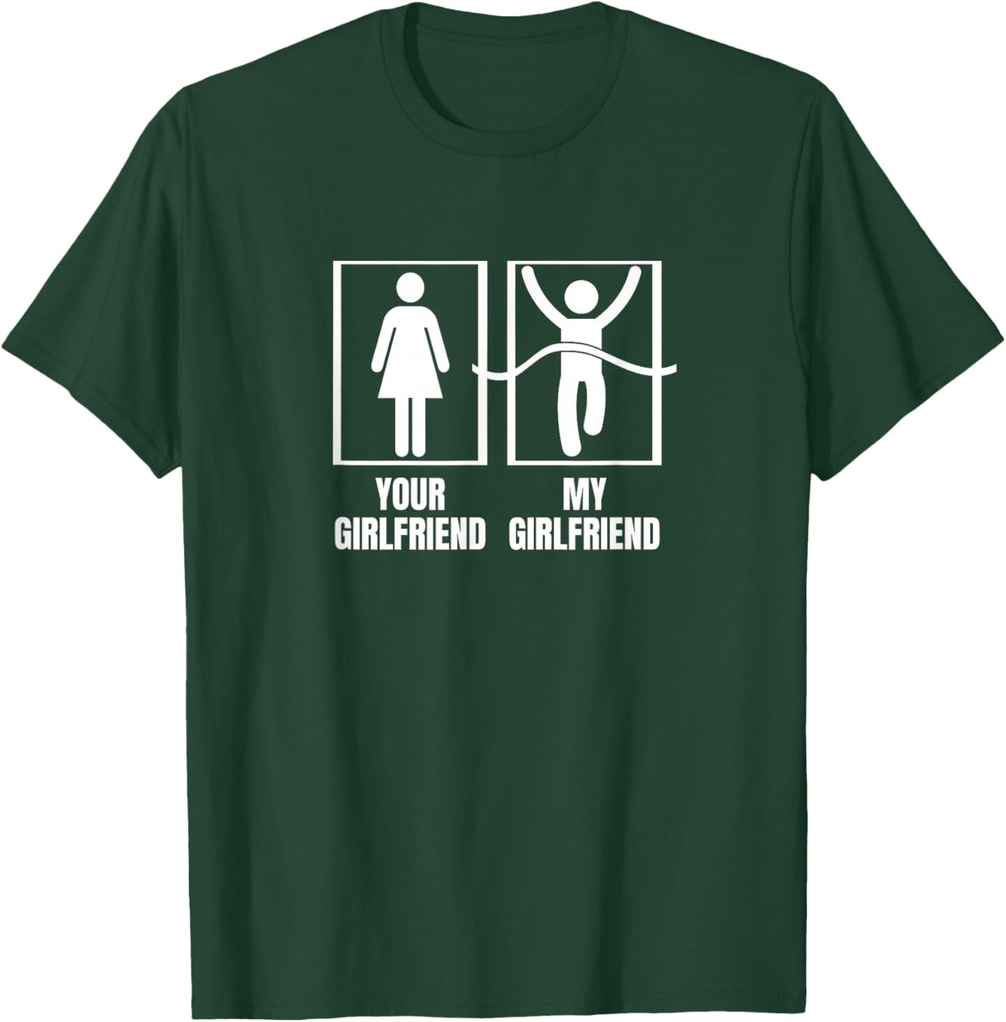 Your Girlfriend My Girlfriend Proud Boyfriend Marathon T-Shirt - T-Shirt | Forest