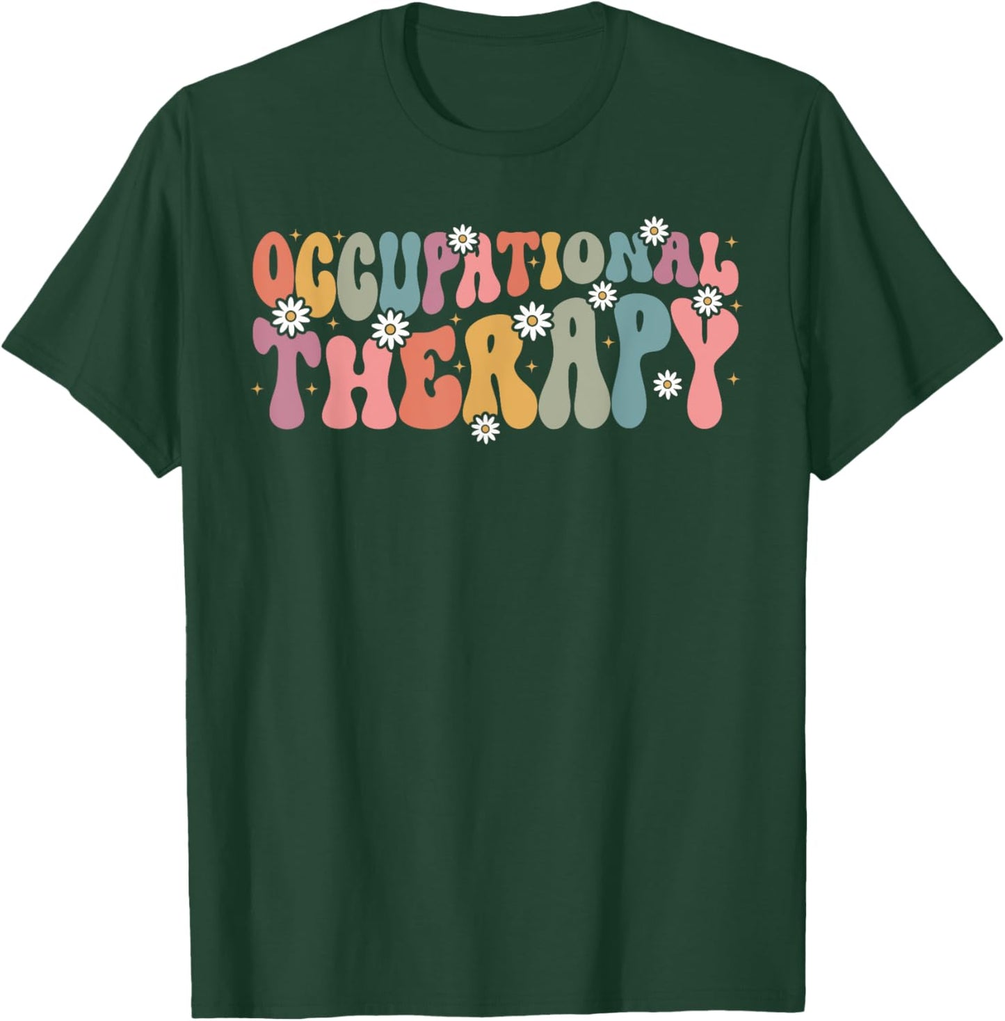 Occupational Therapy -OT Therapist OT Month Groovy Retro T-Shirt - T-Shirt | Forest
