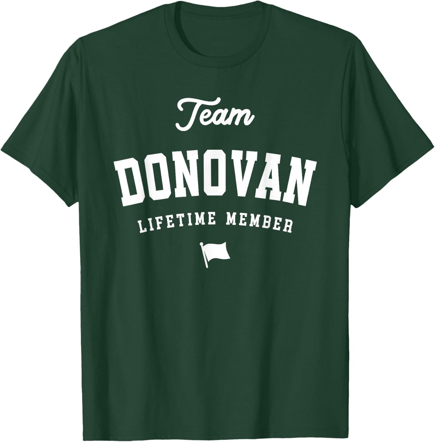 Team Donovan Lifetime Member Funny Name Donovan T-Shirt - T-Shirt | Forest