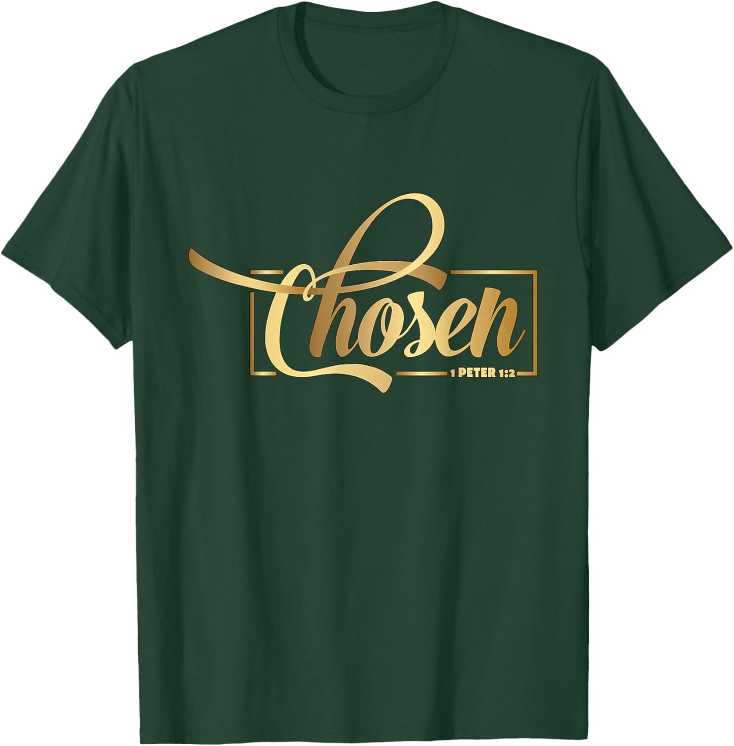 Chosen 1 Peter 1 Bible Verse Christian Religious T-Shirt - T-Shirt | Forest