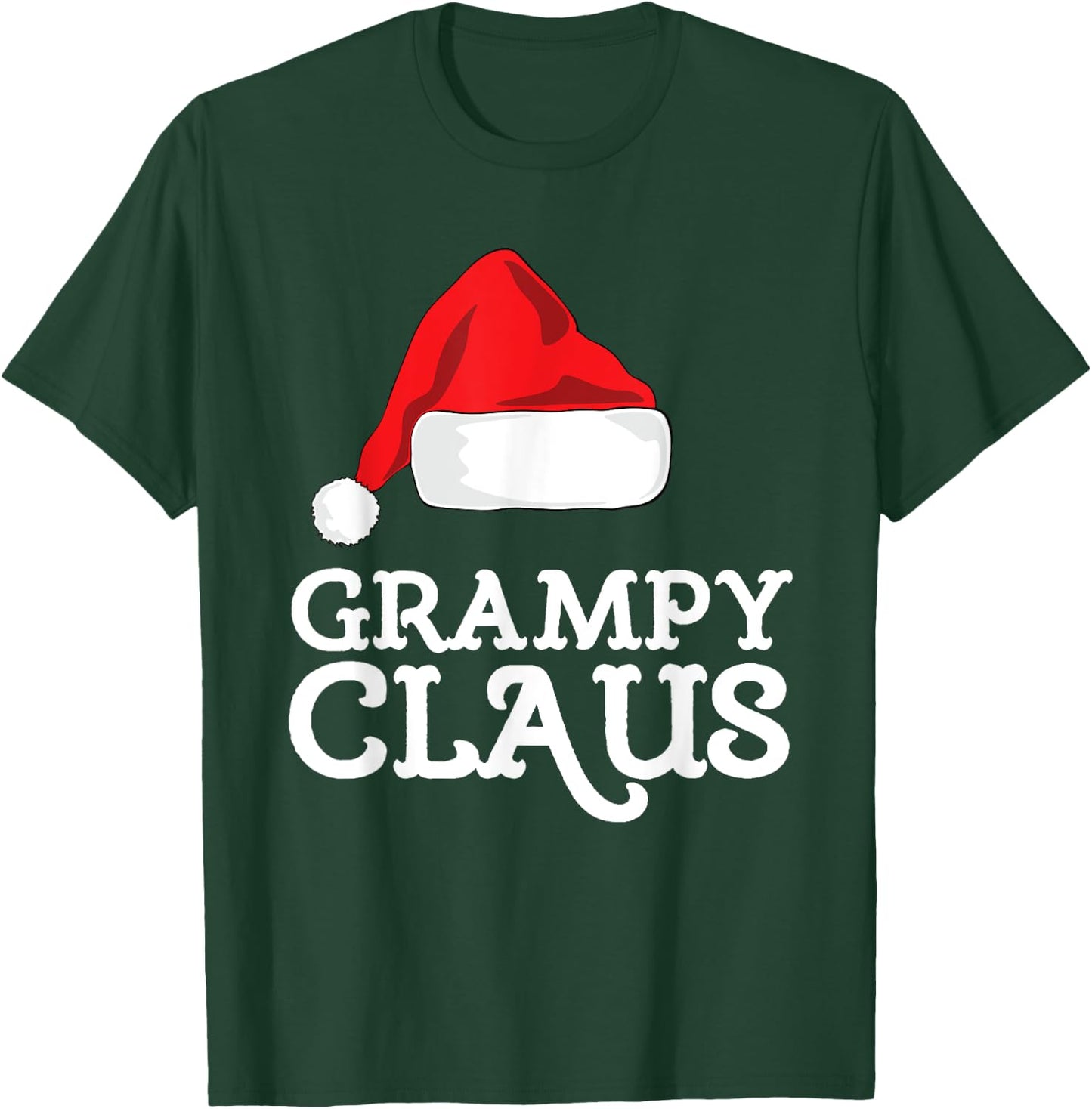 Grampy Claus Christmas Santa's Hat Pajama Family Xmas T-Shirt - T-Shirt | Forest