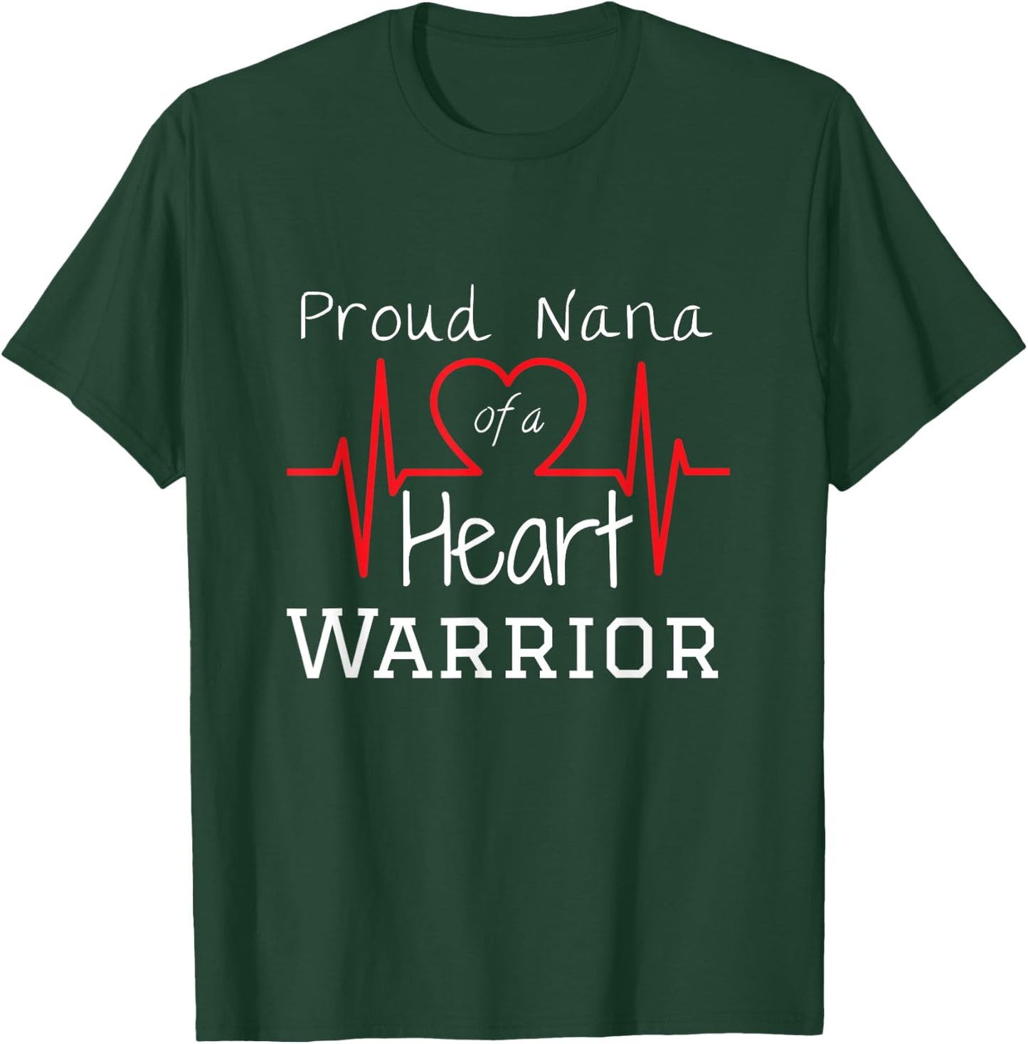 CHD Heart Warrior Nana Shirt Congenital Heart Defect HLHS T-Shirt - T-Shirt | Forest