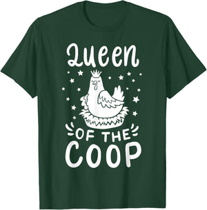 Chicken Queen Of The Coop T-Shirt - T-Shirt | Forest