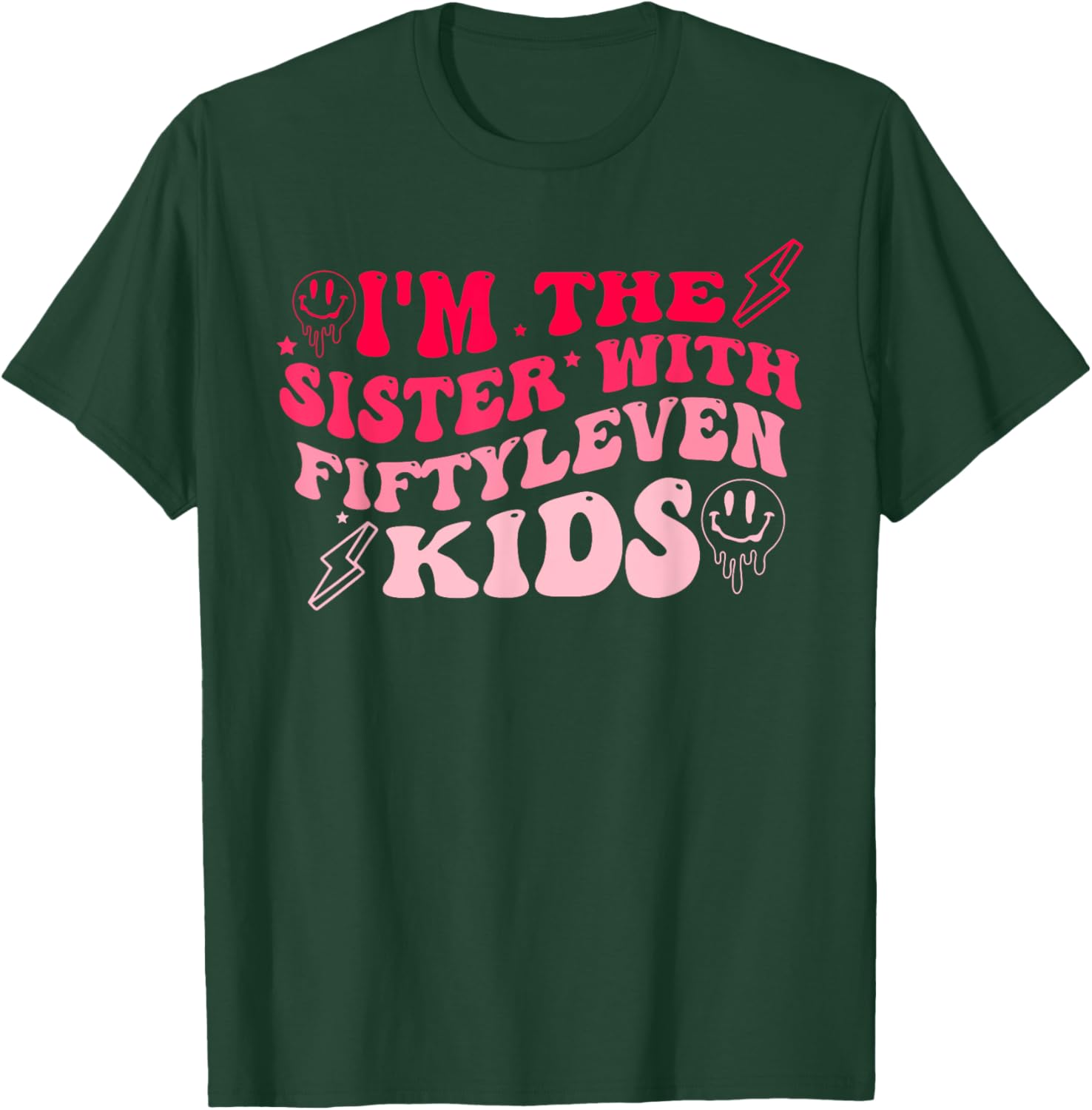 I'm The Sister With Fiftyleven Kids Apparel T-Shirt - T-Shirt | Forest