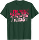 I'm The Sister With Fiftyleven Kids Apparel T-Shirt - T-Shirt | Forest