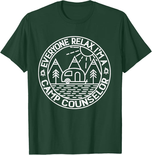 Everyone Relax I'm A Camp Counselor Retro Camp Counselor T-Shirt - T-Shirt | Forest