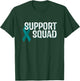 Ovarian Cancer Awareness Support Squad T-Shirt - T-Shirt | Forest