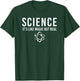 Science It's Like Magic But Real Science T-Shirt - T-Shirt | Forest