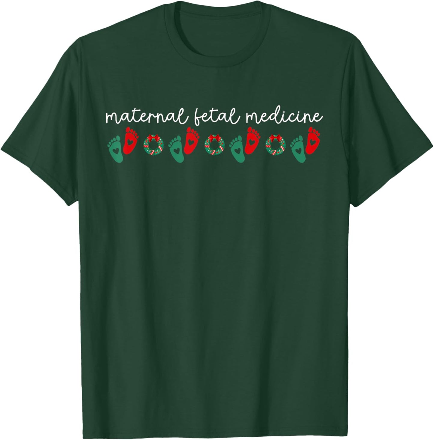 Maternal Fetal Medicine Medicine Sonographer OBGYN Christmas T-Shirt - T-Shirt | Forest