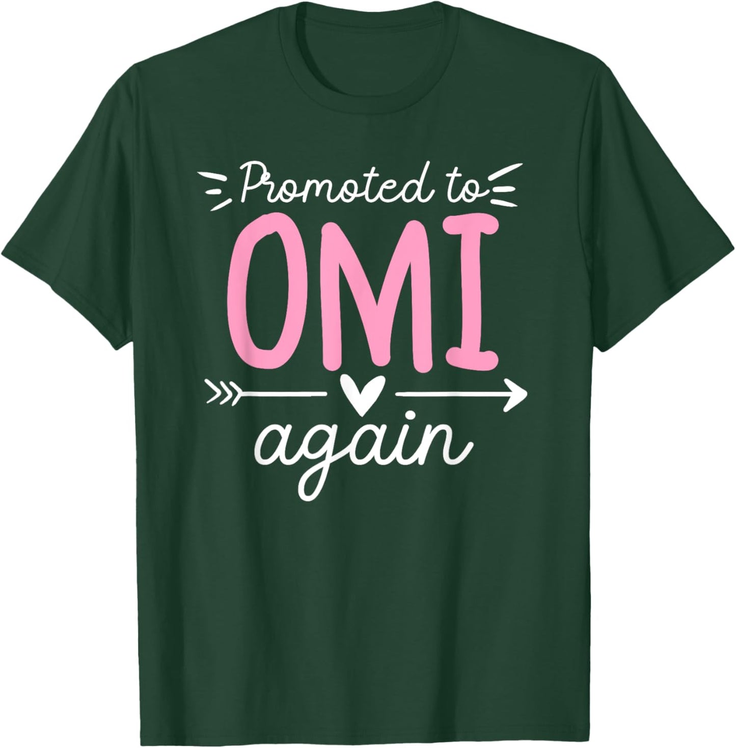 Promoted To Omi Again Future Omi Grandma Omi To Be T-Shirt - T-Shirt | Forest